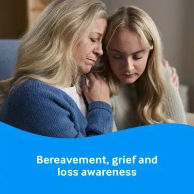 Bereavement, grief and loss awareness primary image