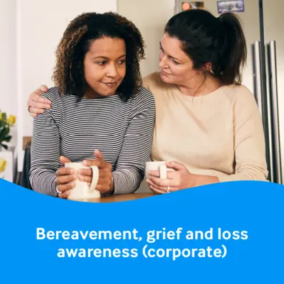 Bereavement, grief and loss awareness - Corporate primary image