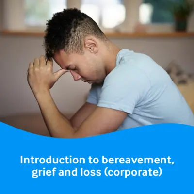 Introduction to bereavement, grief and loss - Corporate primary image